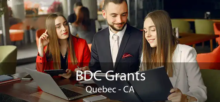 BDC Grants Quebec - CA